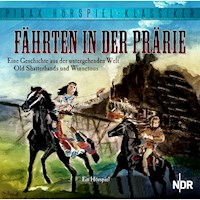 Fährten in der Prärie - Eine Geschichte aus der untergehenden Welt Old Shatterhands und Winnetous - Karl May - Hörbuch