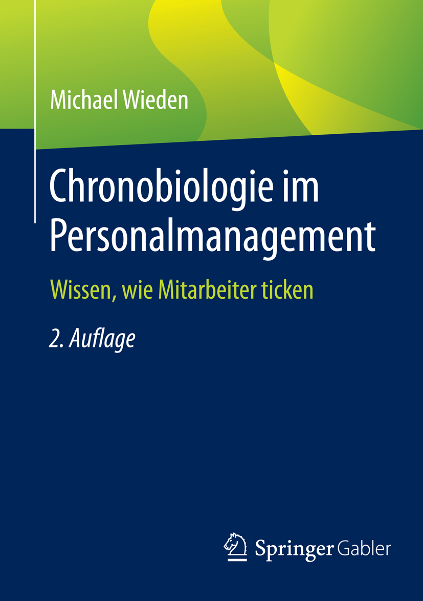 Chronobiologie im Personalmanagement - Michael Wieden - E-Book
