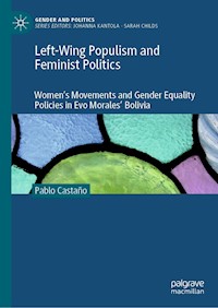 Left-Wing Populism and Feminist Politics - Pablo Castaño - E-Book
