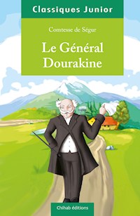 Le Général Dourakine - Comtesse de Ségur - E-Book
