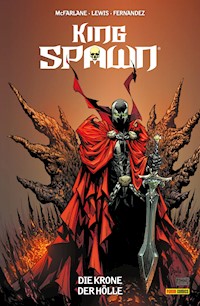 King Spawn (Band 1) - Die Krone der Hölle - Todd McFarlane - E-Book