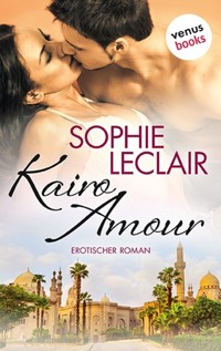 Kairo Amour - Sophie Leclair - E-Book
