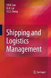 Shipping and Logistics Management - Yuen Ha (Venus) Lun - E-Book