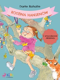Rodzina Hansenów i smoczkowe drzewo - Dorte Roholte - E-Book