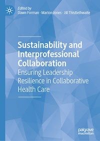 Sustainability and Interprofessional Collaboration -  - E-Book