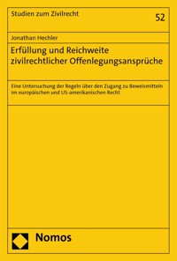 Erfüllung und Reichweite zivilrechtlicher Offenlegungsansprüche - Jonathan Hechler - kostenlos E-Book