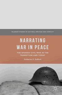 Narrating War in Peace - Katherine O. Stafford - E-Book