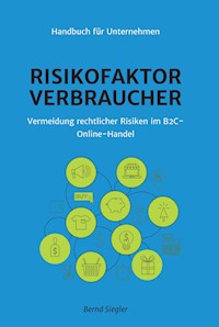 Risikofaktor Verbraucher - Bernd Siegler - E-Book