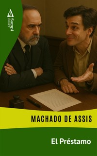 El Préstamo - Machado de Assis - E-Book