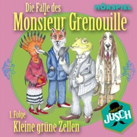 Die Fälle des Monsieur Grenouille - Johannes Schedl - Hörbuch