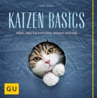 Katzen-Basics - Gerd Ludwig - E-Book
