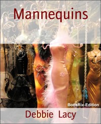 Mannequins - Debbie Lacy - E-Book