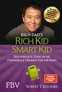 Rich Kid Smart Kid - Robert T. Kiyosaki - E-Book
