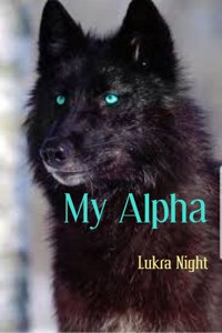 My Alpha - Lukra Night - E-Book