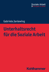 Unterhaltsrecht für die Soziale Arbeit - Gabriele Janlewing - E-Book