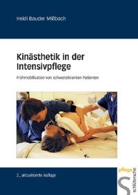 Kinästhetik in der Intensivpflege - Heidi Bauder Mißbach - E-Book