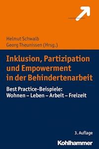 Inklusion, Partizipation und Empowerment in der Behindertenarbeit -  - E-Book