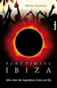 Partyinsel Ibiza - Helen Donlon - E-Book
