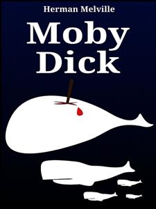 Moby Dick - Herman Melville. - E-Book