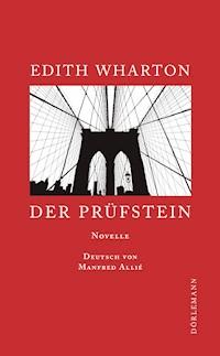 Der Prüfstein - Edith Wharton - E-Book