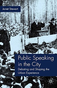Public Speaking in the City - J. Stewart - E-Book