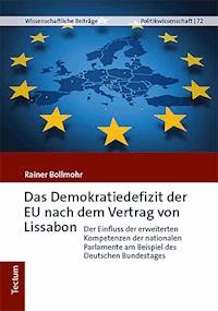 Das Demokratiedefizit der EU nach dem Vertrag von Lissabon - Rainer Bollmohr - E-Book