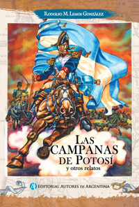 Las campanas de Potosí y otros relatos - Rodolfo Marco Lemos González - E-Book
