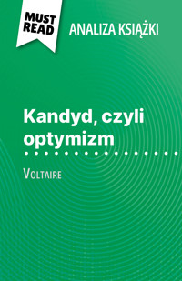 Kandyd, czyli optymizm książka Voltaire (Analiza książki) - Guillaume Peris - E-Book