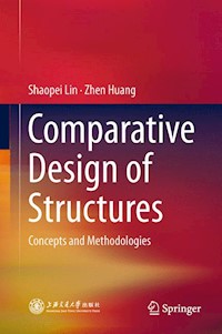 Comparative Design of Structures - Shaopei Lin - E-Book
