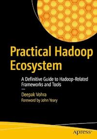 Practical Hadoop Ecosystem - Vohra Deepak - E-Book