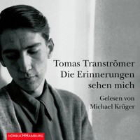 Die Erinnerungen sehen mich - Tomas Tranströmer - Hörbuch