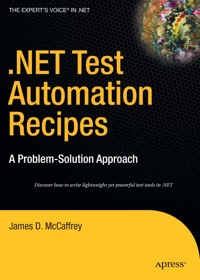 .NET Test Automation Recipes - James McCaffrey - E-Book