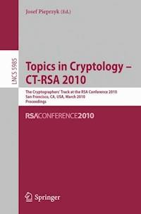 Topics in Cryptology - CT-RSA 2010 -  - E-Book
