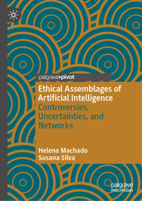 Ethical Assemblages of Artificial Intelligence - Helena Machado - E-Book