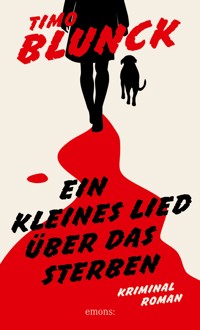 Ein kleines Lied über das Sterben - Timo Blunck - E-Book