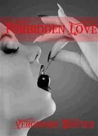 Forbidden Love - Veronique Bertier - E-Book