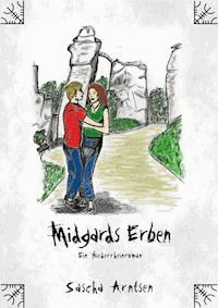 Midgards Erben - Sascha Arntsen - E-Book