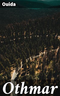 Othmar - Ouida - E-Book
