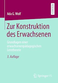 Zur Konstruktion des Erwachsenen - Ada G. Wolf - E-Book