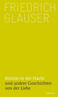 Beichte in der Nacht - Friedrich Glauser - E-Book
