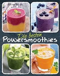 Die besten Powersmoothies - Gabriele Redden Rosenbaum - E-Book