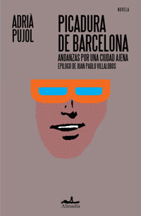 Picadura de Barcelona - Adrià Pujol - E-Book