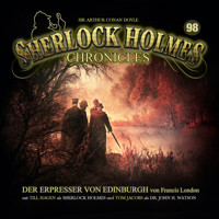 Sherlock Holmes Chronicles, Folge 98: Der Erpresser von Edinburgh - Francis London - Hörbuch