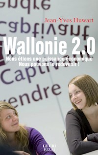 Wallonie 2.0 - Jean-Yves Huwart - E-Book