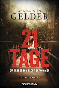 21 Tage - Gelder Ann-Kristin - E-Book