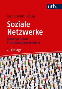 Soziale Netzwerke - Jan Arendt Fuhse - E-Book