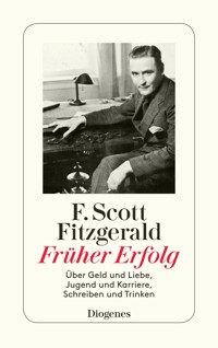 Früher Erfolg - F.Scott Fitzgerald - E-Book