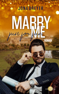 Marry Me Just For Fun - Jona Dreyer - E-Book