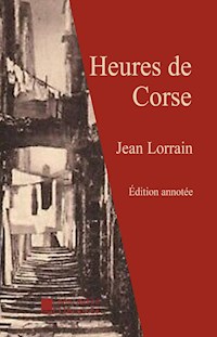 Heures de Corse - Jean Lorrain - E-Book