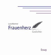 Luise Büchners Frauenherz - Sebastian Lange (Hrsg.) - E-Book